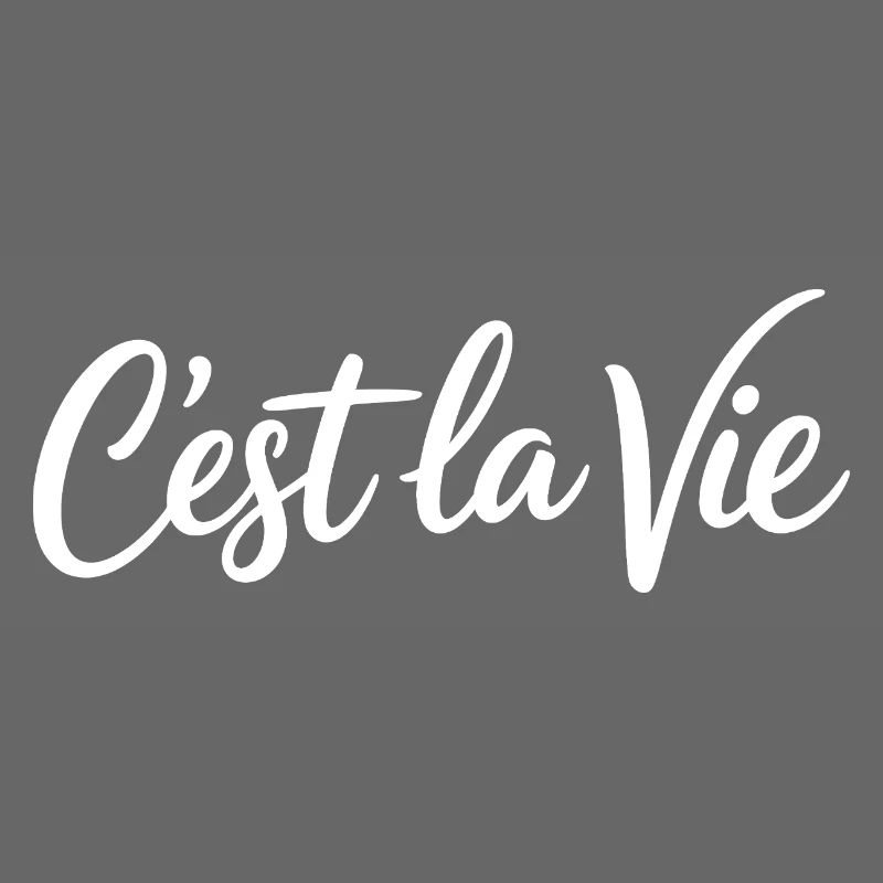 Cest la Vie Statement