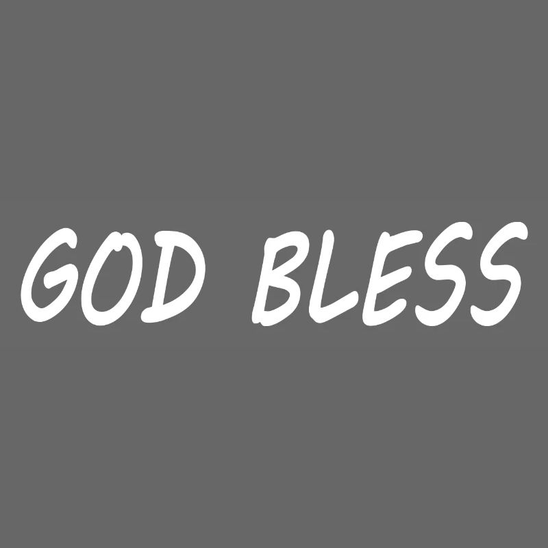 God bless