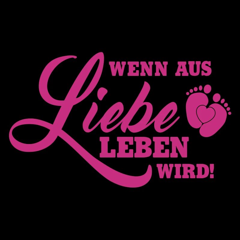 Wenn aus Liebe Leben wird