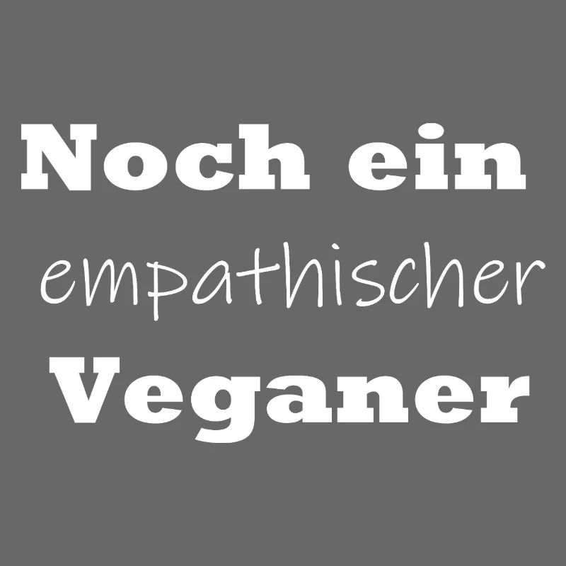 Noch ein empathischer Veganer
