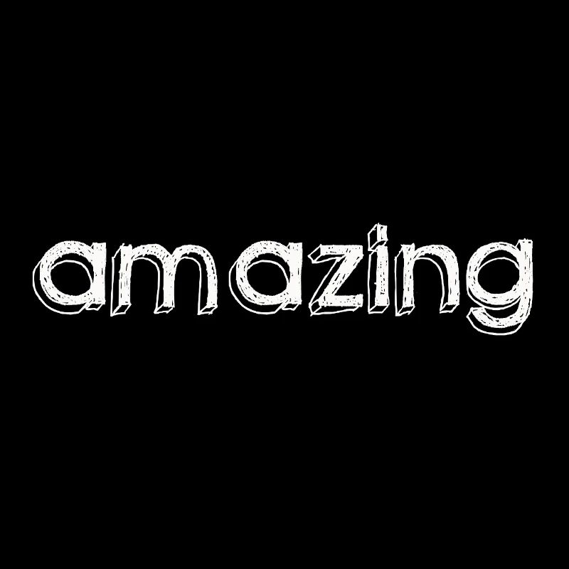 amazing