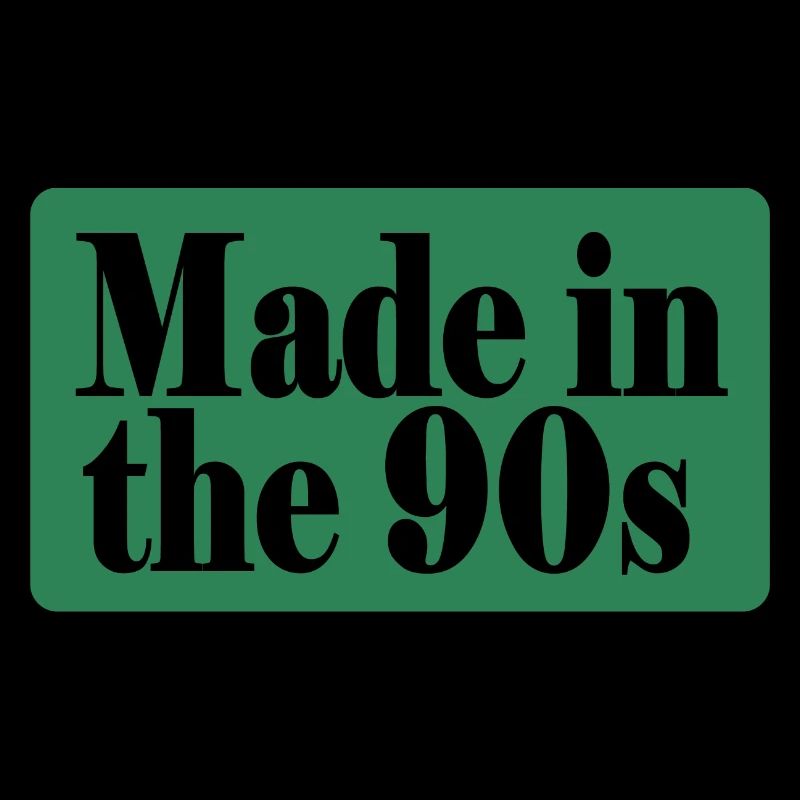 Made in the 90s