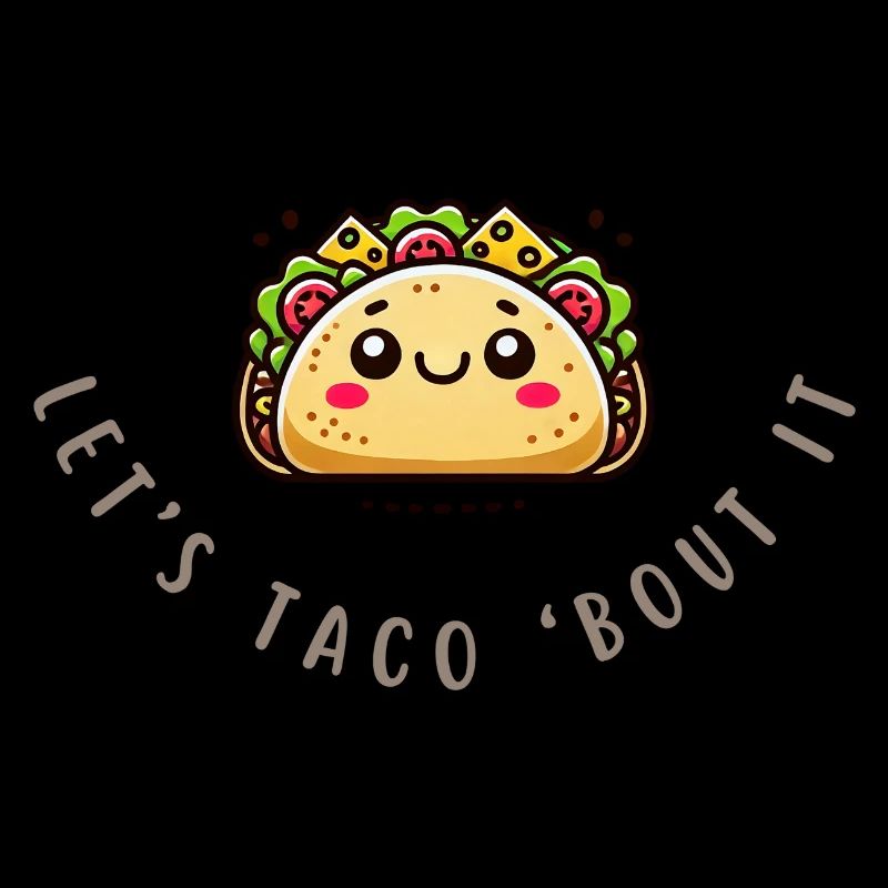 Let’s Taco 'Bout It - Chemise à tacos drôle