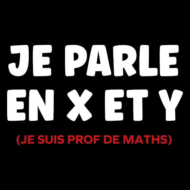 Je Parle en X et Y — Prof de Maths
