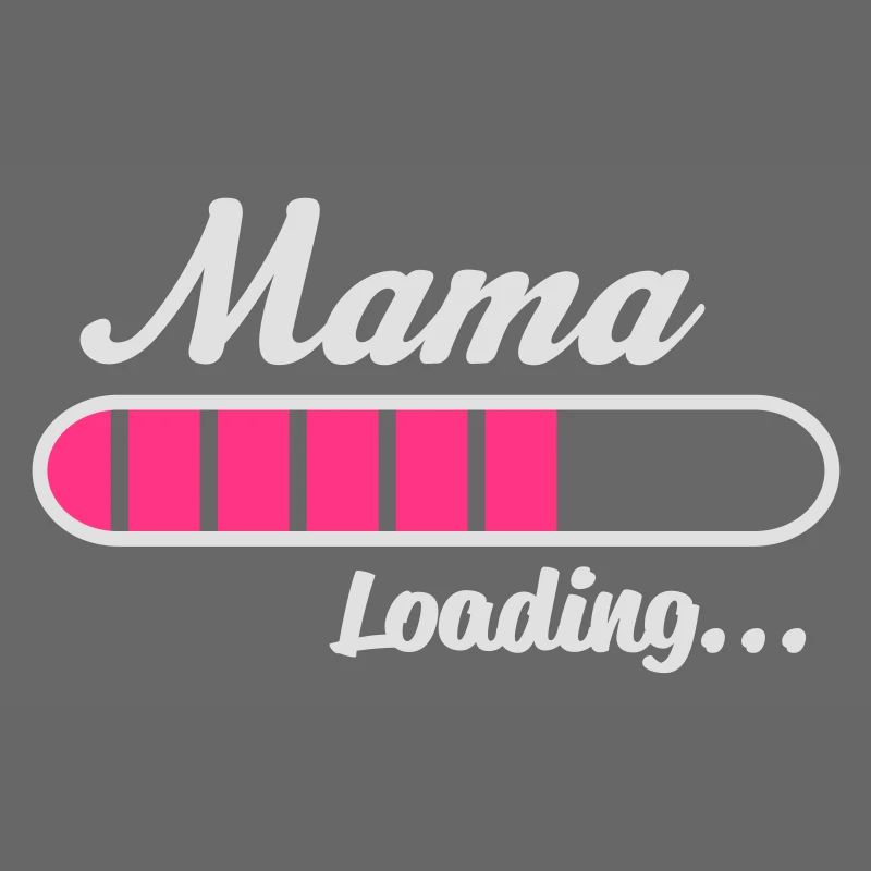 Mama Loading...