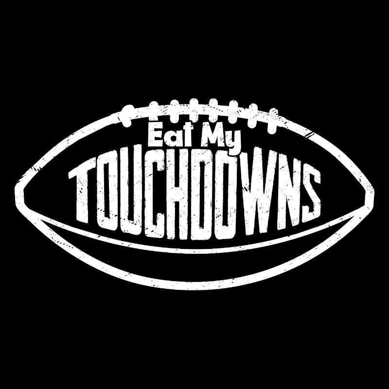 Fan de la saison Eat My Touchdowns