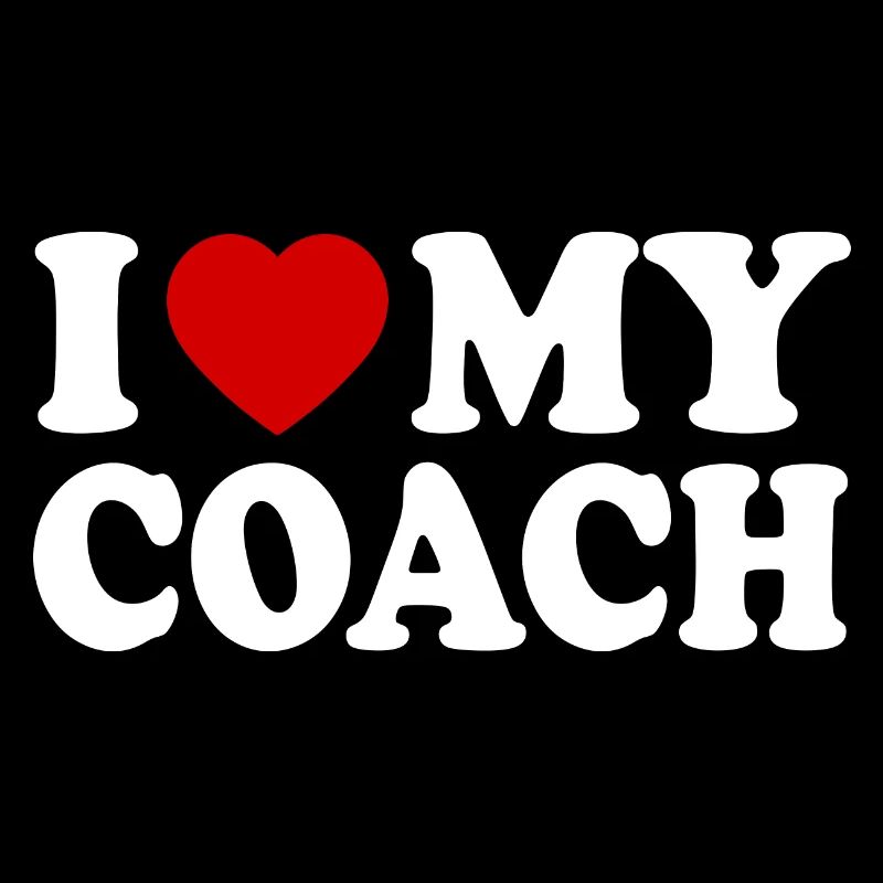 I love my coach