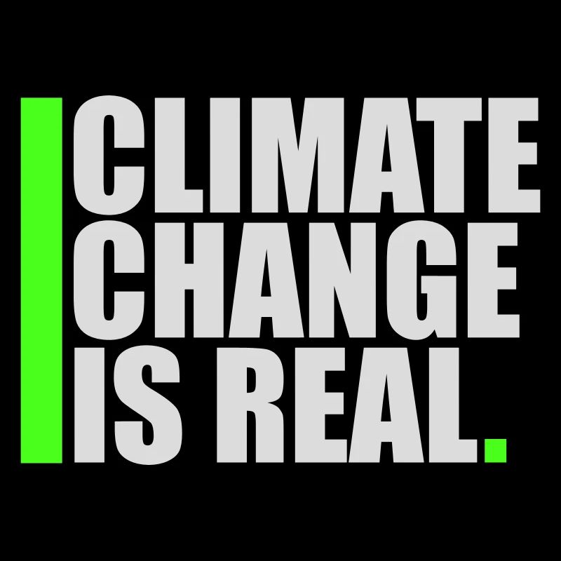 Climate Change Is Real Klimawandel Wissenschaft