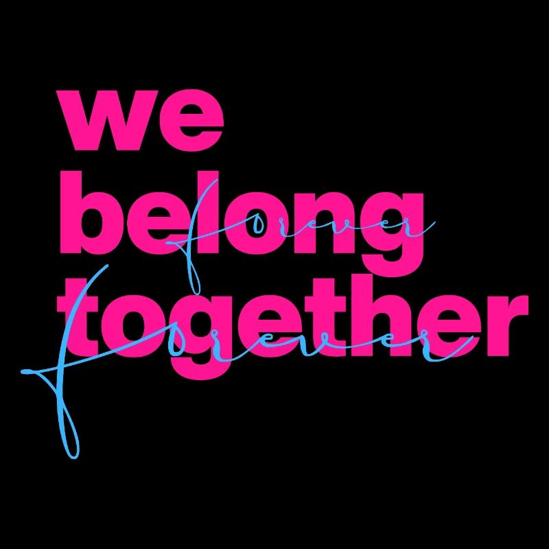 We belong together Neon Script