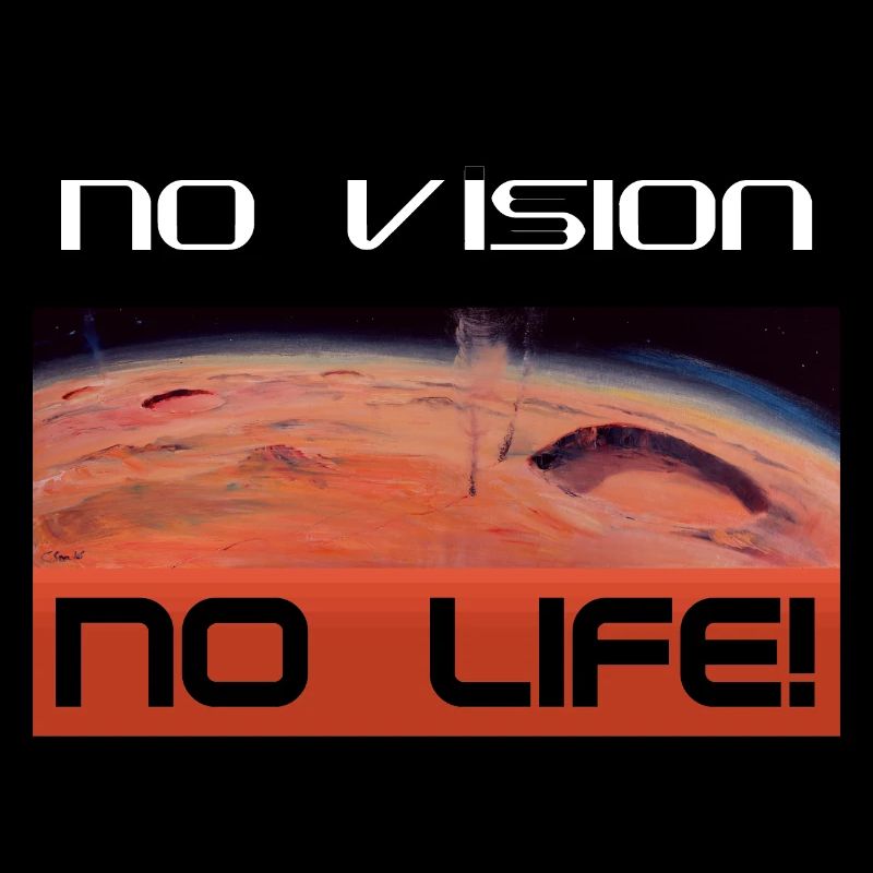Mars: No vision, no life