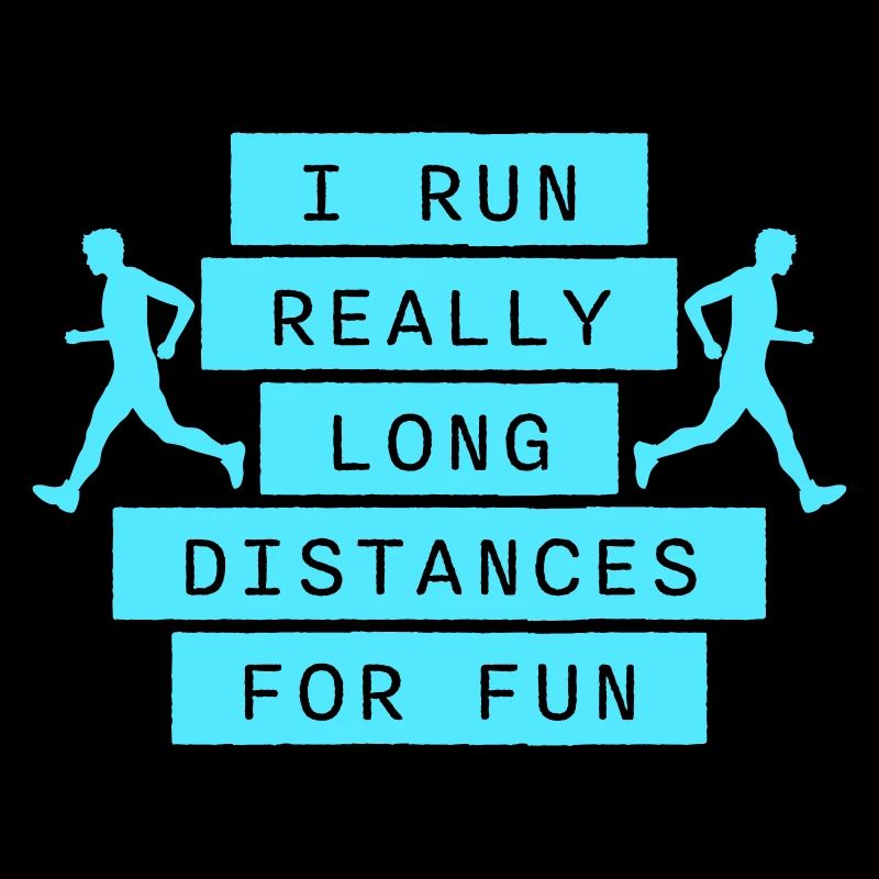 I Run Really Long Distances For Fun Marathon Sport