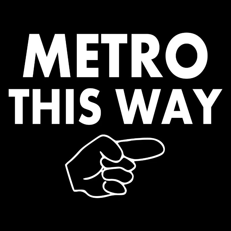Metro this way