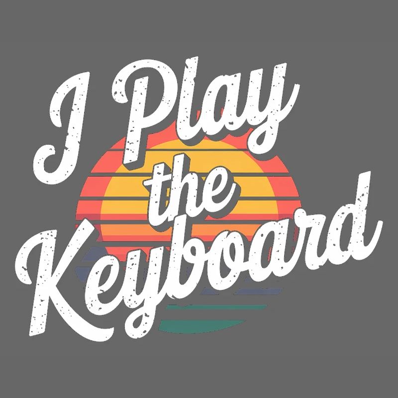 I Play The Keyboard 18