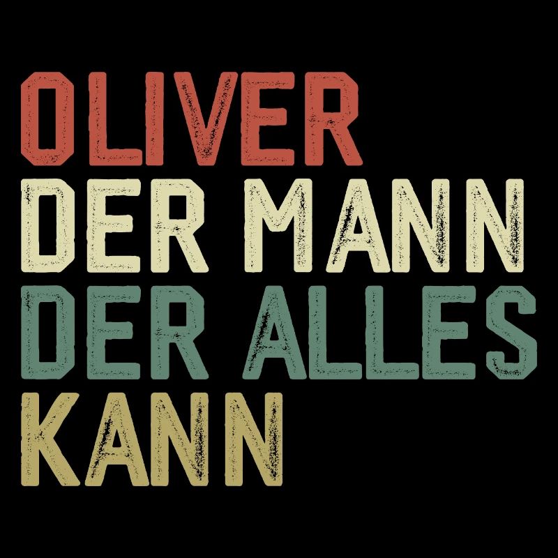 Oliver The man who can do everything First name Oliver