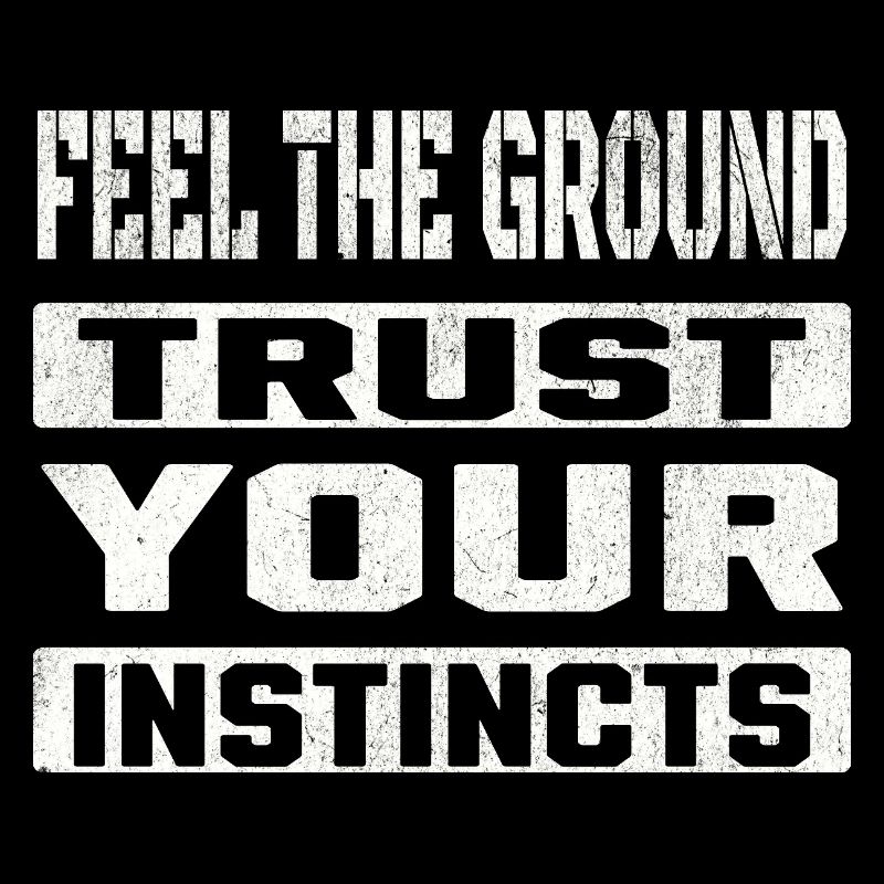 trust your instincts