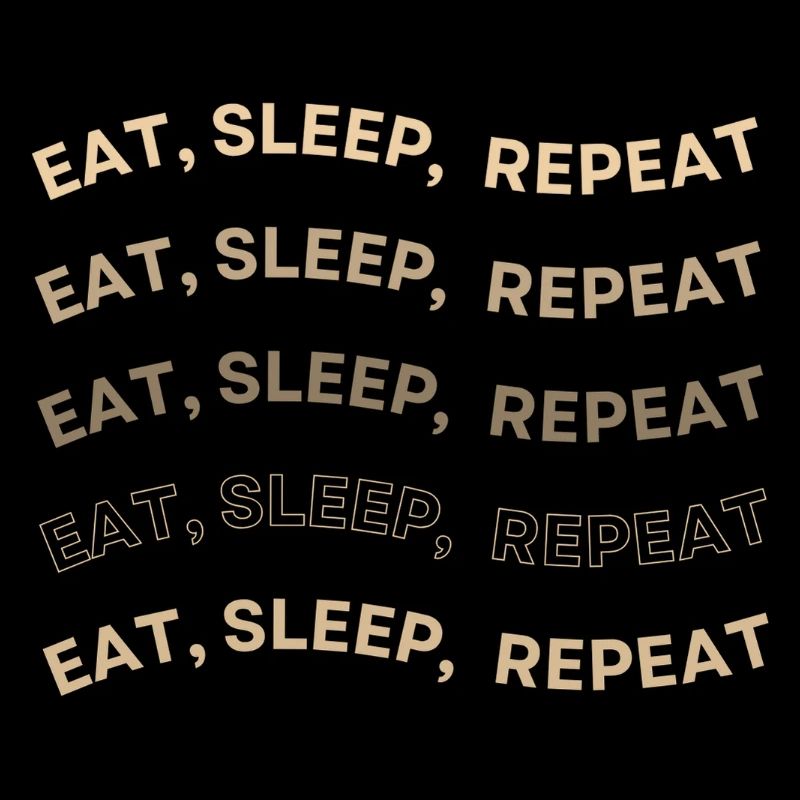 Eat Sleep Repeat Muster