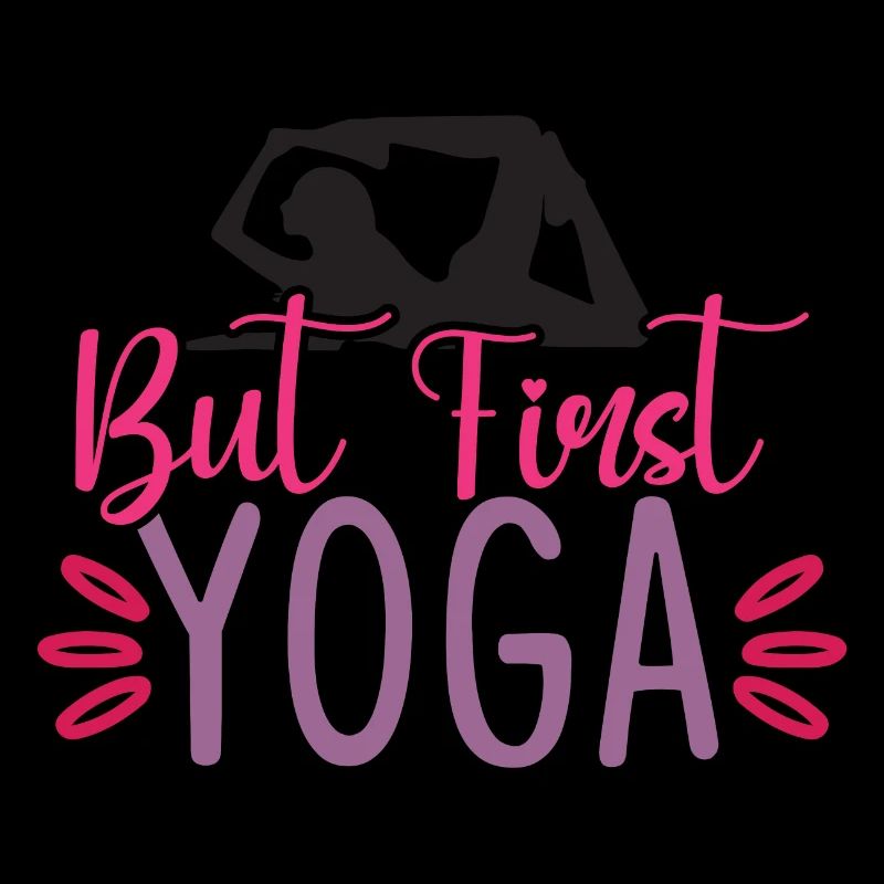 But First Yoga