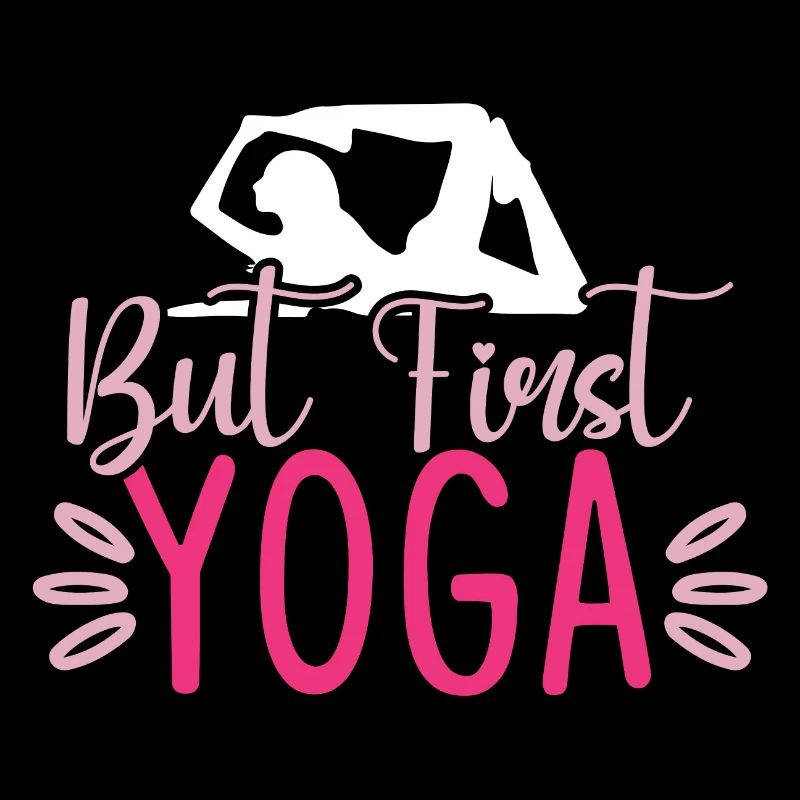 But First Yoga