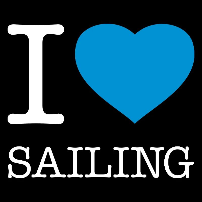 I LOVE SAILING Segeln