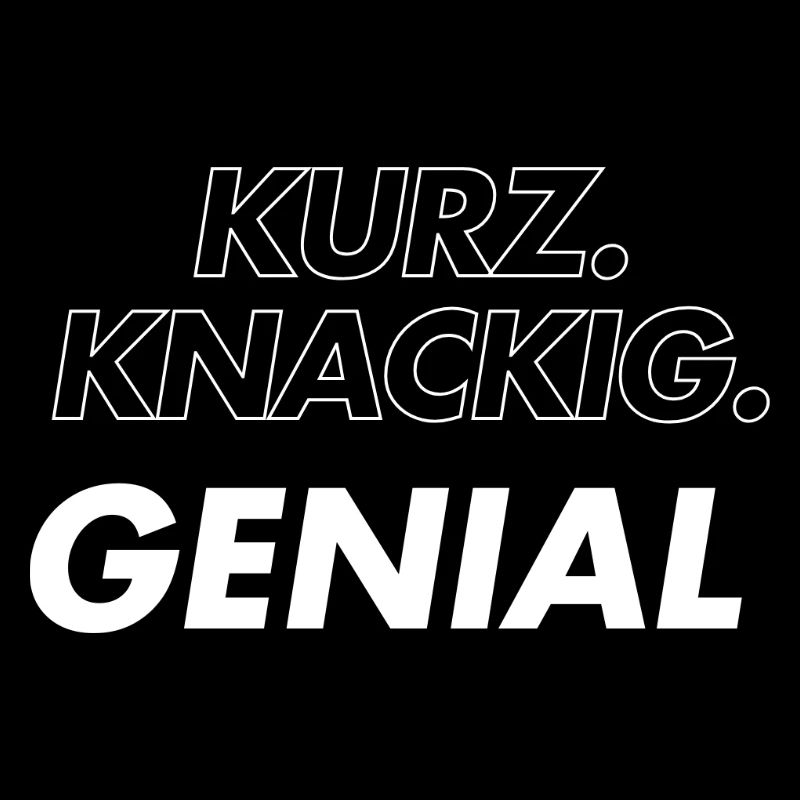 Kurz Knackig Genial 
