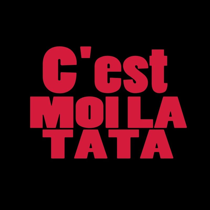 c'est moi lA TATA