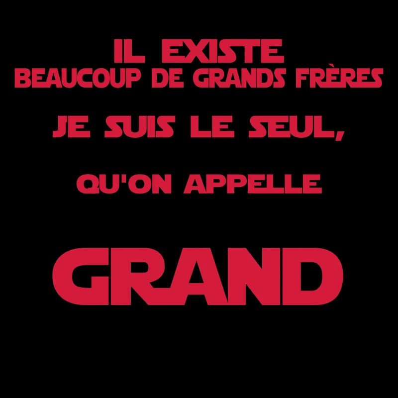 super grand frère le seul
