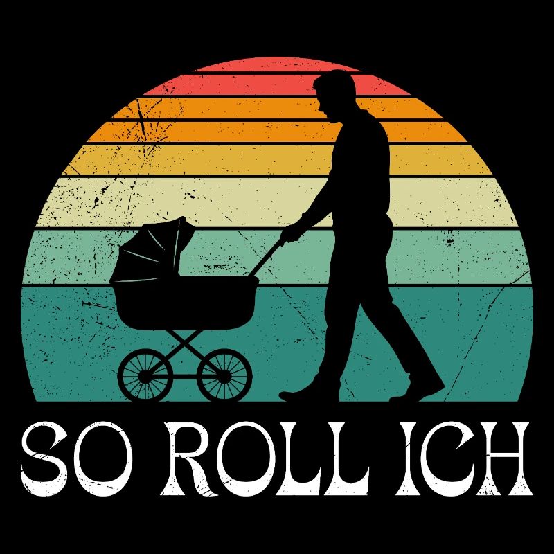 Bald Papa SO ROLL ICH LUSTIG