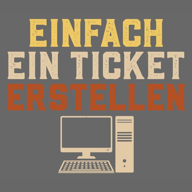 Informatique CRÉEZ SIMPLEMENT UN TICKET Drôle