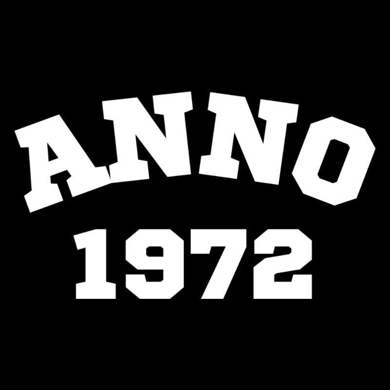 Anno 1972 Anniversaire Année de naissance