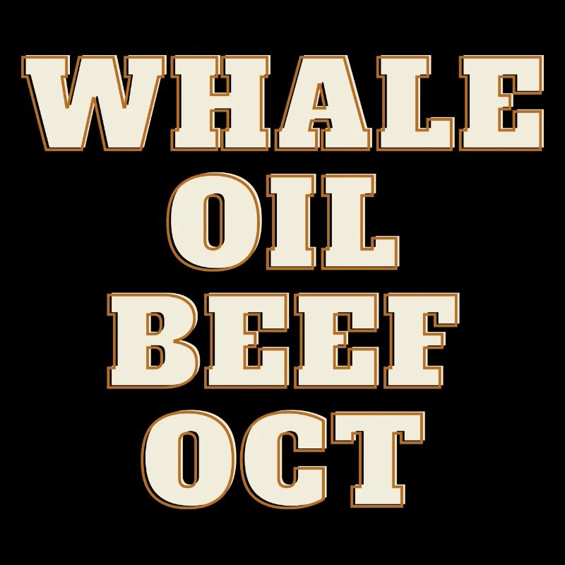 WHALE OIL BEEF OCT