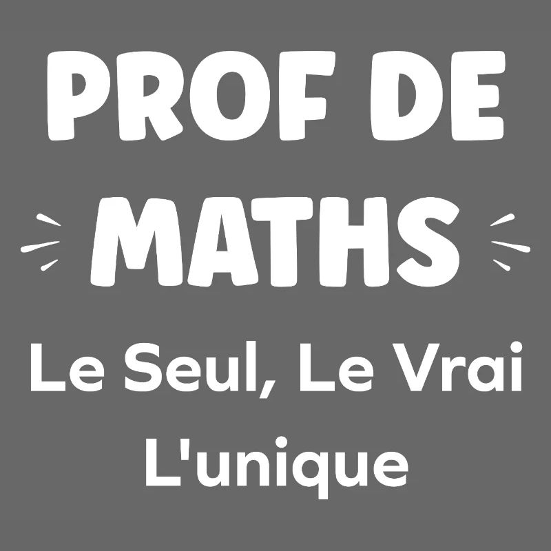 Prof Maths Unique Vrai