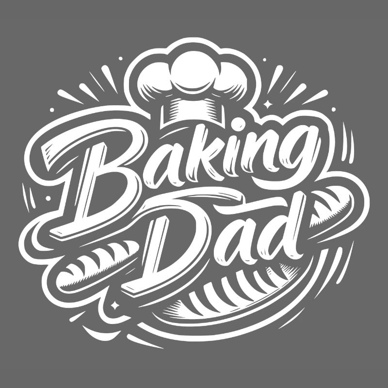 Baking dad baking dad our dad bakes