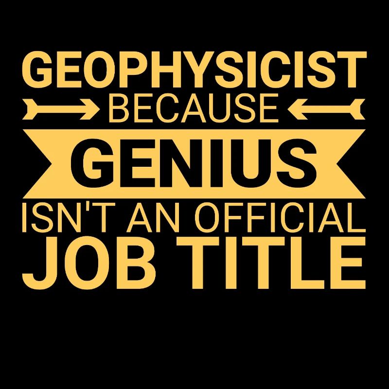 Geophysicist Genius Geophysics