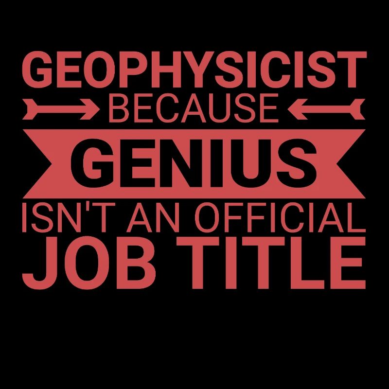 Geophysicist Genius Geophysics