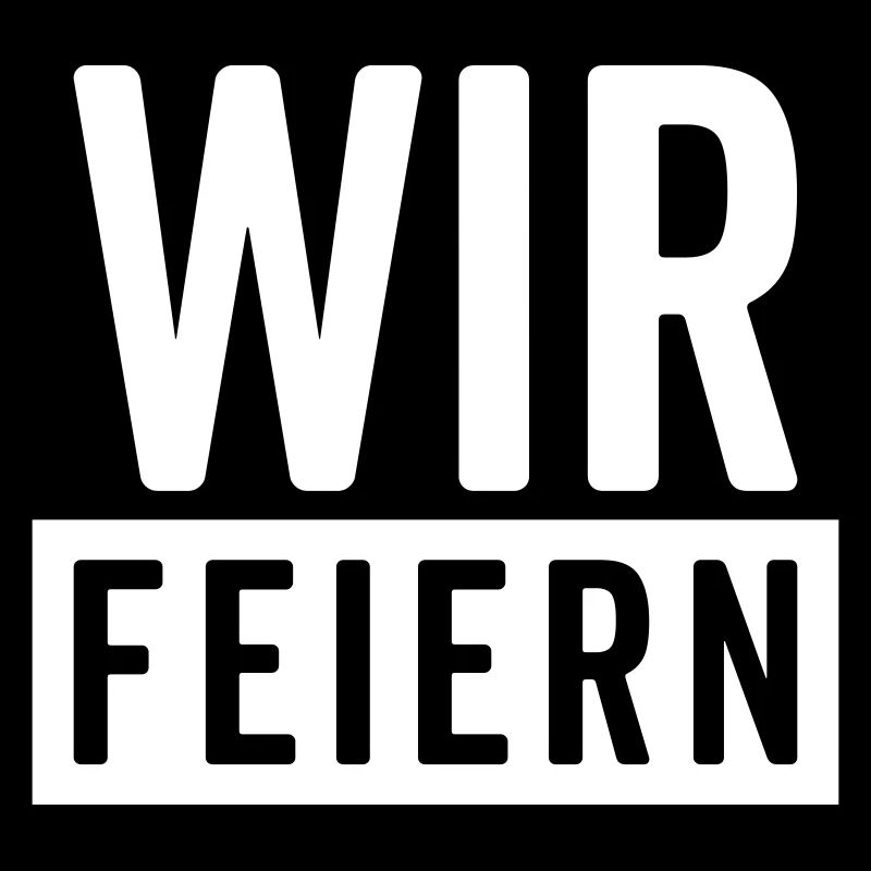Wir feiern – Party Motiv 