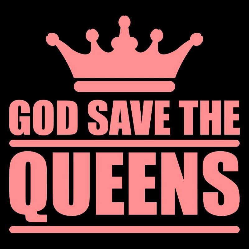 God save the queens (1 color)