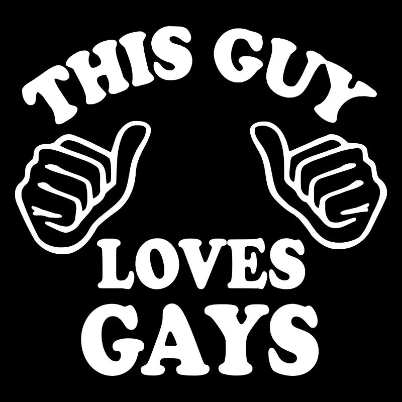 This guy loves gays