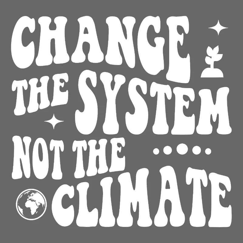Changer le système, pas le climat