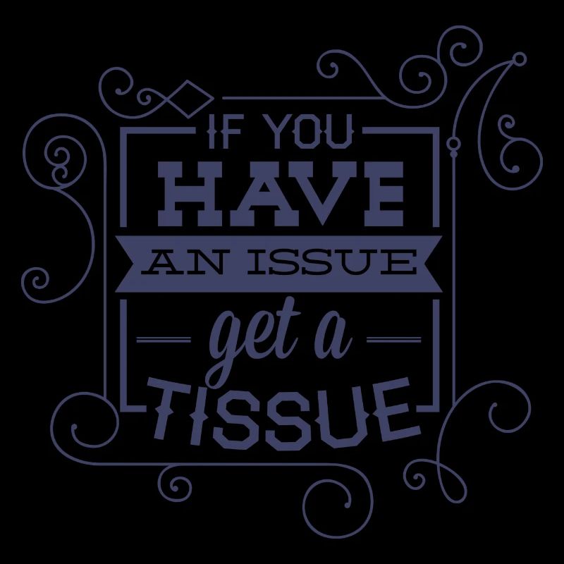 TAKE A HANDKERCHIEF - Tears Sorrow Problem Shirt