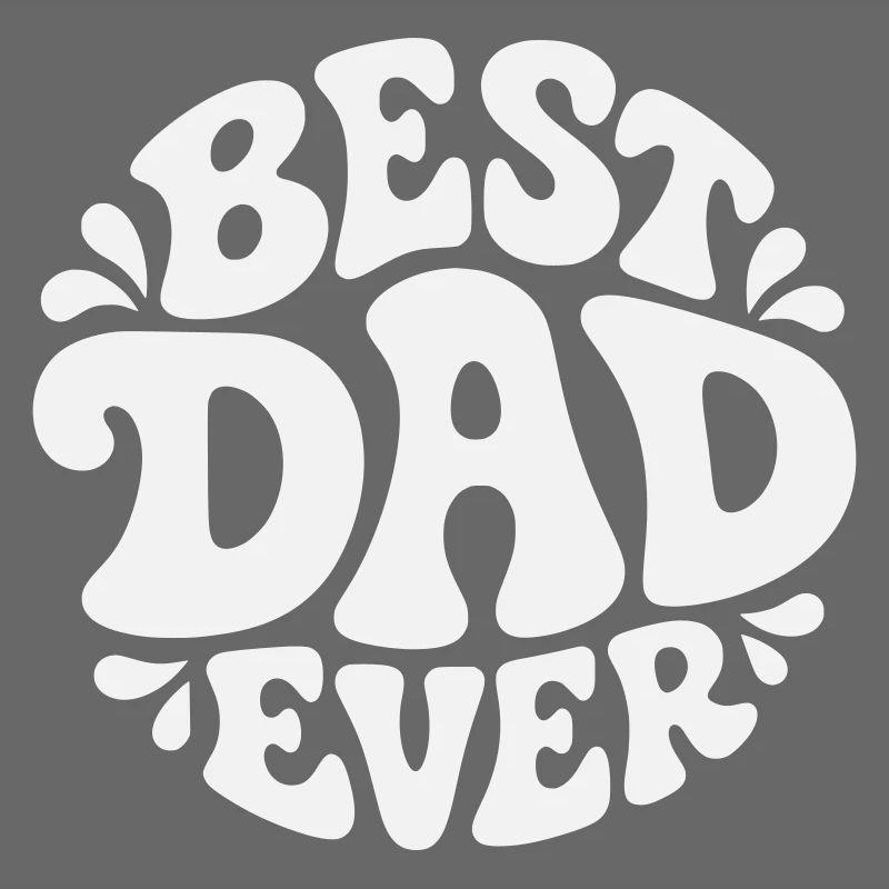 Best Dad Ever – Bester Papa,  Bubble Design