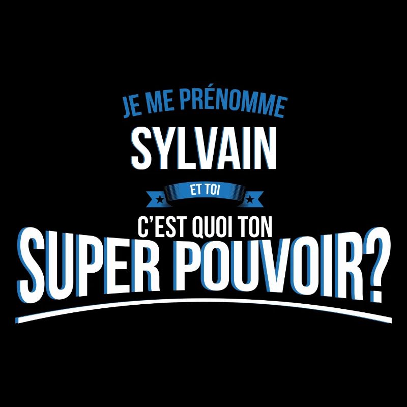 Sylvain super pouvoir cadeau