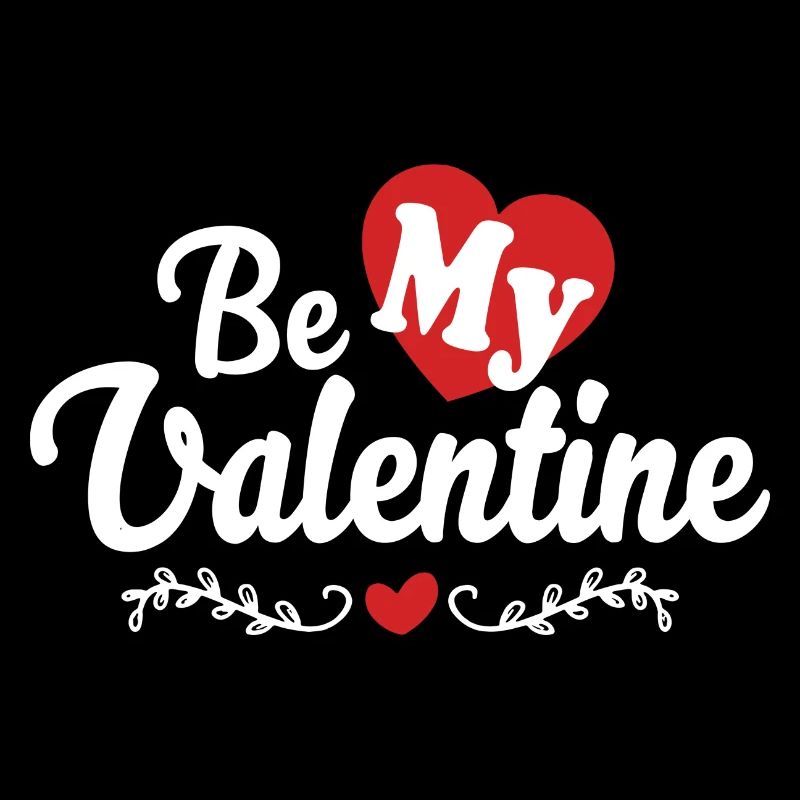 Be My Valentine Valentinstag Geschenk