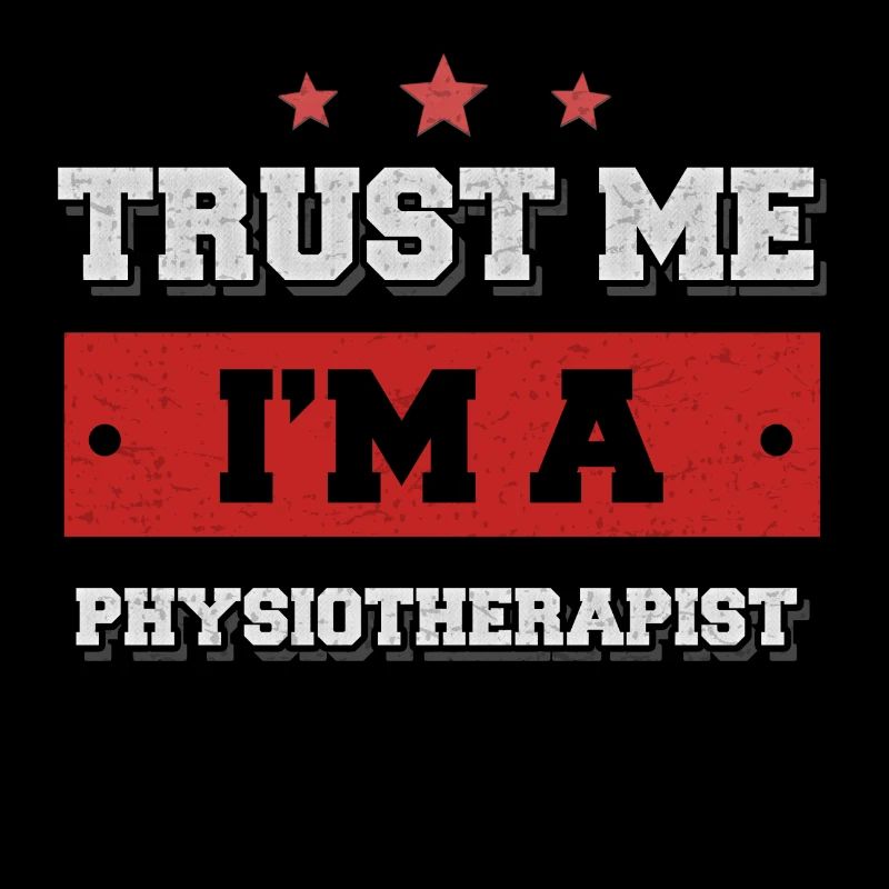 Trust me. I'm a physiotherapist