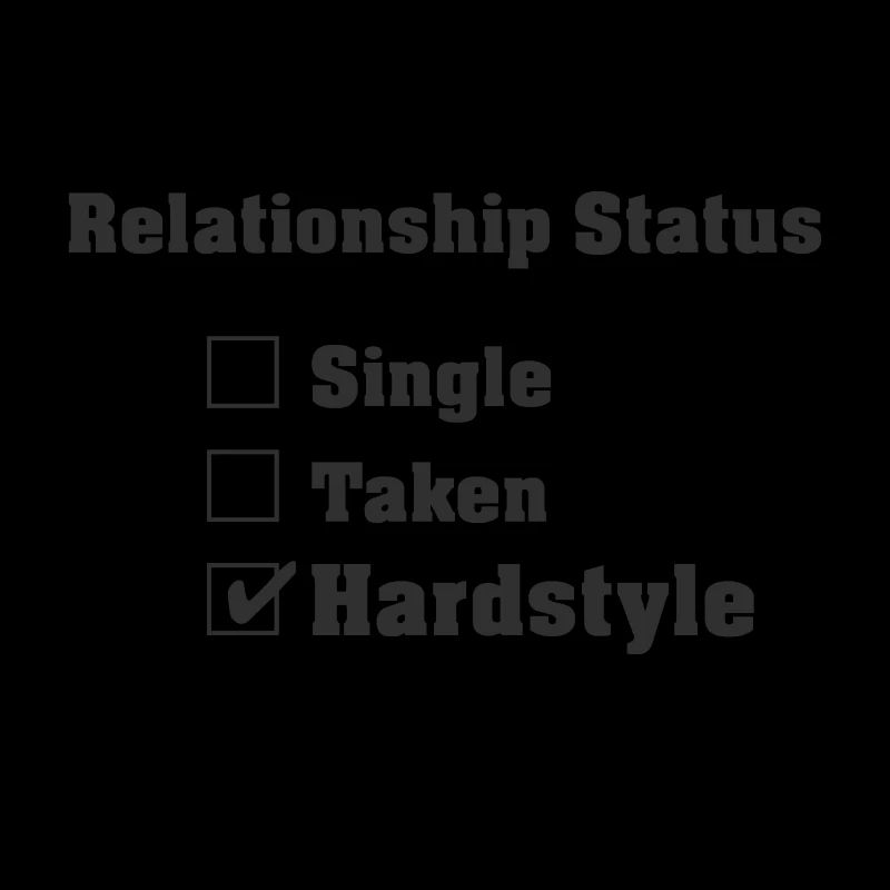 Beziehungsstatus Hardstyle | Hardstyle Merchandise