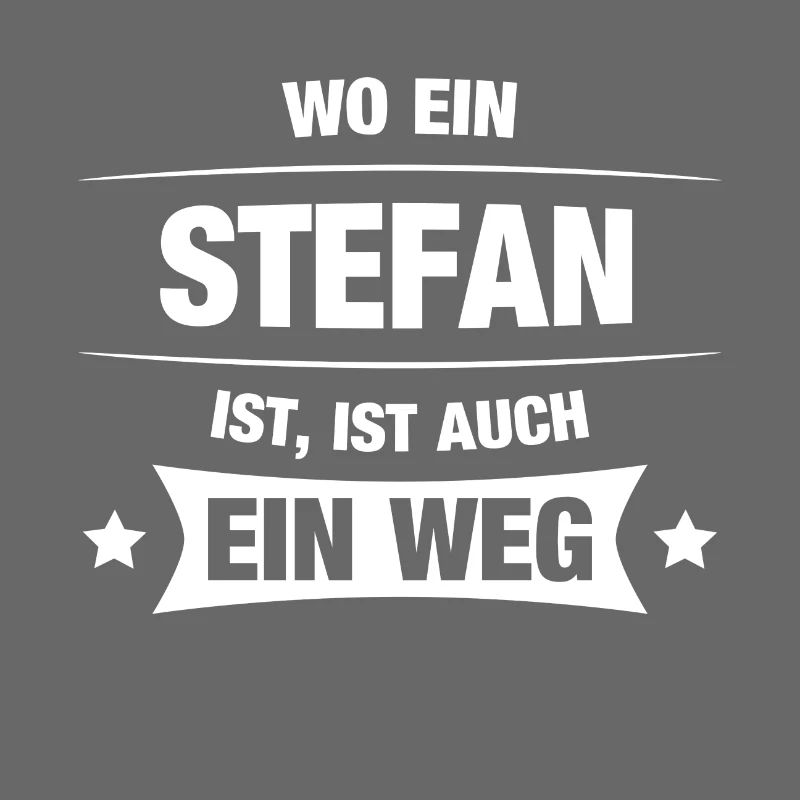 STEFAN Spruch Geschenkidee Geburtstag Witzig Cool