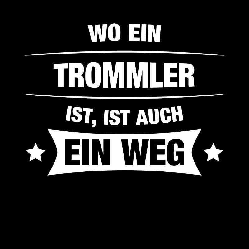 TROMMLER Geschenk Idee Spruch Geburtstag Witzig
