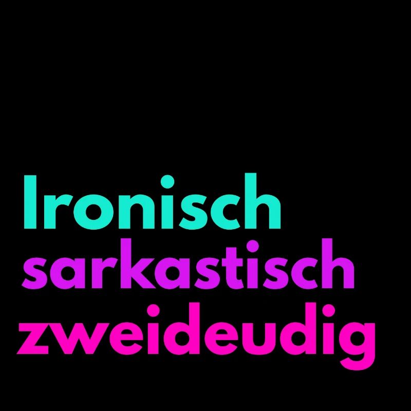 Languages Funny Ironically Sarcastically Two-Way