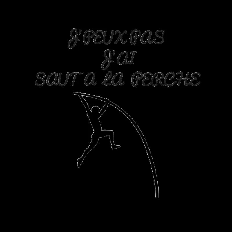 j'peux pas j'ai saut a la perche