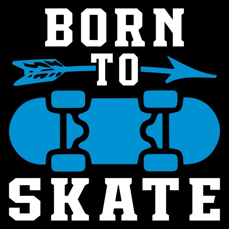 Born To Skate
