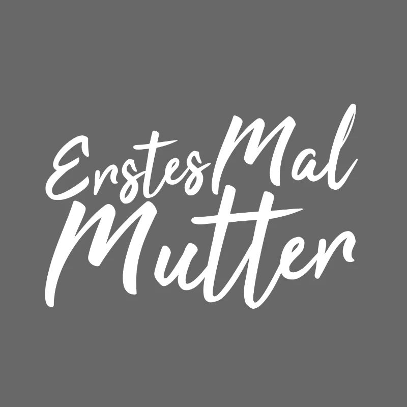 Erstes Mal Mutter